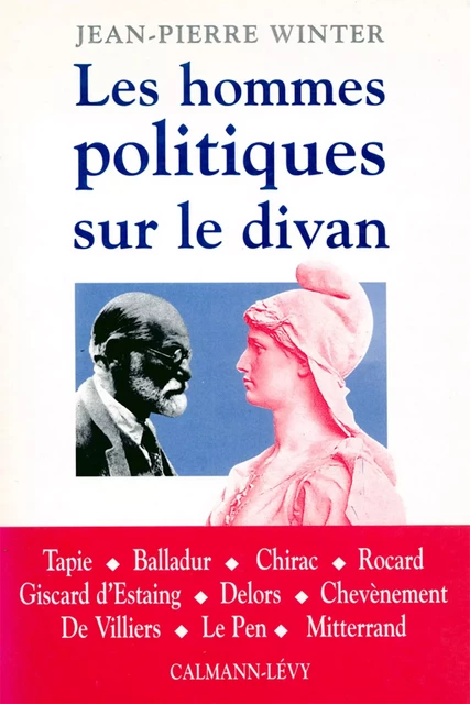 Les Hommes politiques sur le divan - Jean-Pierre Winter - Calmann-Lévy