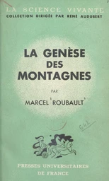 La genèse des montagnes