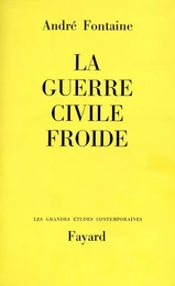 La Guerre civile froide