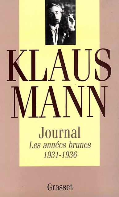 Journal, tome 1 - Klaus Mann - Grasset