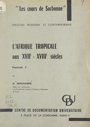 L'Afrique tropicale aux XVIIe-XVIIIe siècles