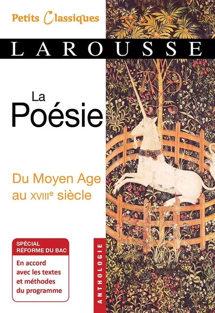 La poésie du Moyen Age au XVIIIème siècle -  Collectif - Larousse