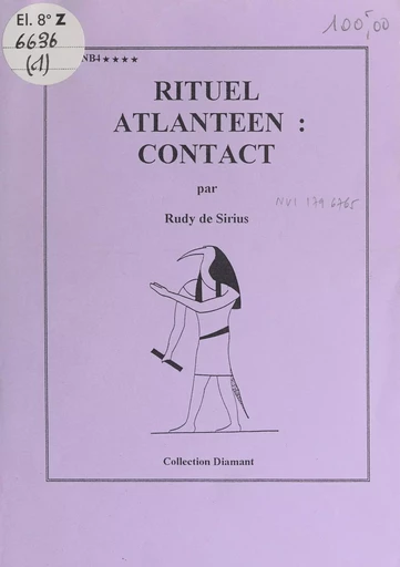 Rituel atlantéen : contact - Rudy de Sirius - FeniXX réédition numérique