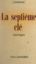 La septième clé