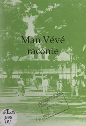 Man Vévé raconte (2)