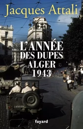 L'année des dupes 1943