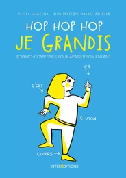 Hop Hop hop je grandis - Le livre de sophro-comptines