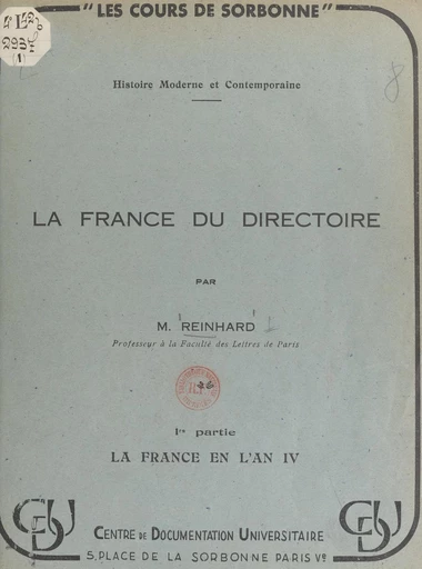 La France du Directoire (1). La France en l'an IV - Marcel Reinhard - FeniXX réédition numérique