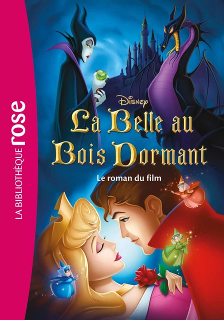 Bibliothèque Disney - La belle au bois dormant - Le roman du film - Walt Disney - Hachette Jeunesse