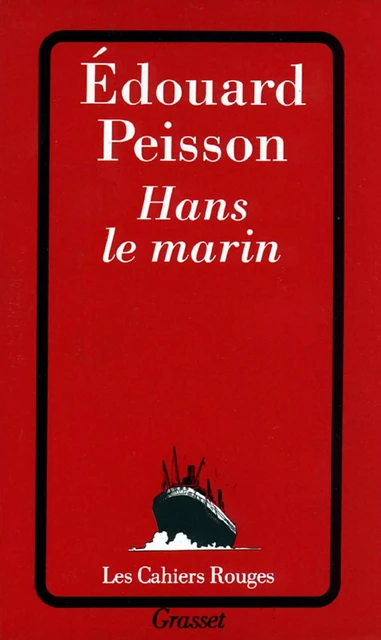 Hans le marin - Édouard Peisson - Grasset