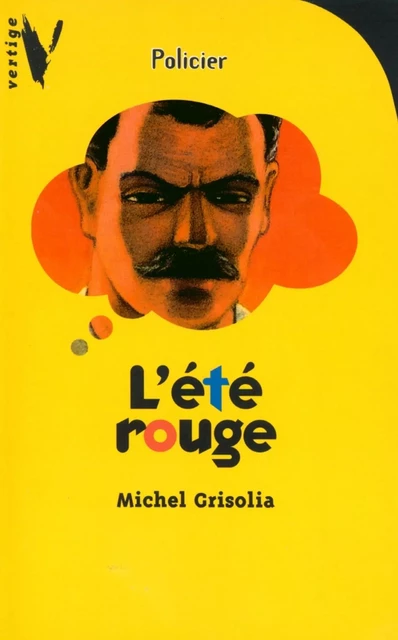 L'été rouge - Michel Grisolia - Hachette Romans