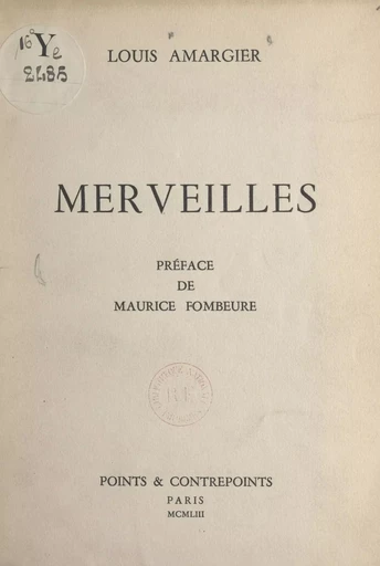 Merveilles - Louis Amargier - FeniXX réédition numérique