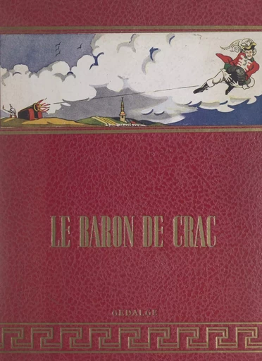 Les aventures du Baron de Crac - Léonce Peillard - FeniXX réédition numérique