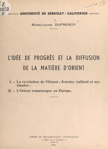 L'idée de progrès et la diffusion de la matière d'Orient - Marie-Louise Dufrenoy - FeniXX réédition numérique