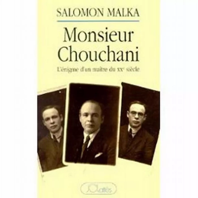 Monsieur Chouchani - Salomon Malka - JC Lattès