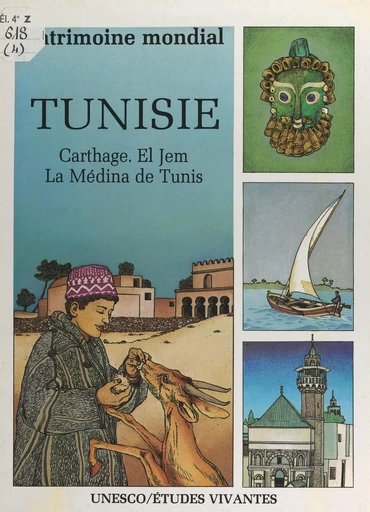 Tunisie : Carthage, El Jem, la Médina de Tunis - Jean-Michel Coblence - FeniXX réédition numérique