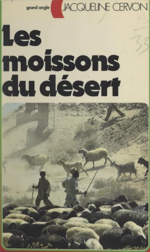 Les moissons du désert - Jacqueline Cervon - FeniXX réédition numérique