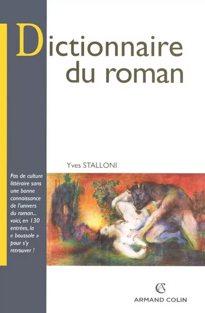 Dictionnaire du roman - Yves Stalloni - Armand Colin