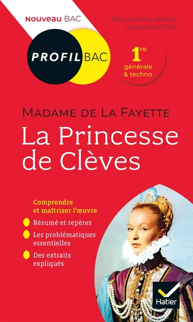 Profil - Mme de Lafayette, La Princesse de Clèves - Myriam Dufour-Maître, Jacqueline Milhit - Hatier