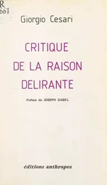 Critique de la raison délirante