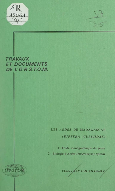 Les Aedes de Madagascar (Diptera, Culicidae) - Charles Ravaonjanahary - FeniXX réédition numérique