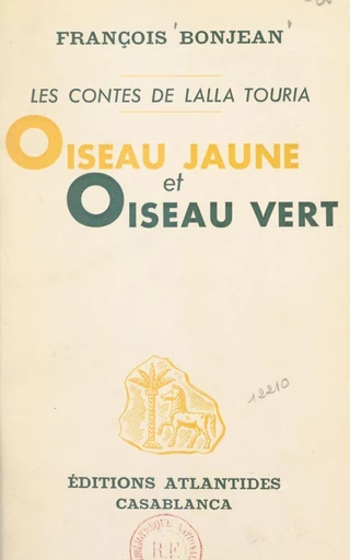 Oiseau jaune et oiseau vert - François Bonjean - FeniXX réédition numérique