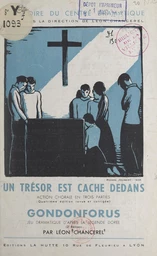 Un trésor est caché dedans : action chorale en 3 parties, en marge du "Laboureur et ses enfants" de La Fontaine