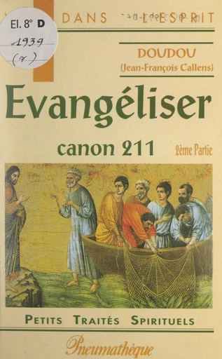 Évangéliser : Canon 211 (2) - Jean-François Callens (Doudou) - FeniXX réédition numérique