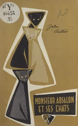 Monsieur Absalon et ses chats