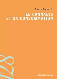 Le cannabis et sa consommation