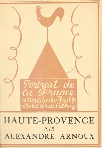 Haute-Provence - Alexandre Arnoux - FeniXX réédition numérique