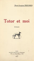 Totor et moi