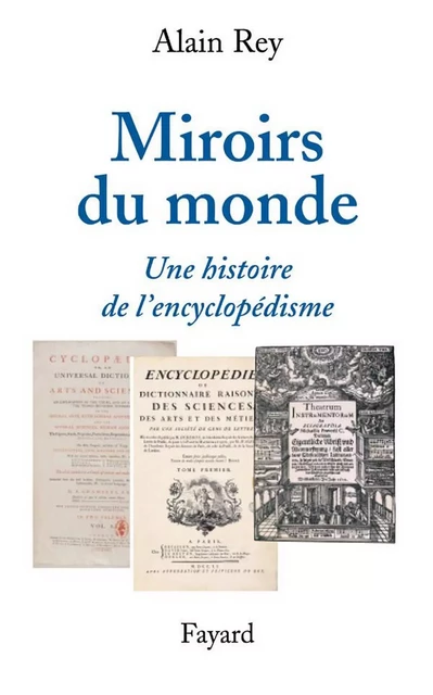 Miroirs du monde - Alain Rey - Fayard