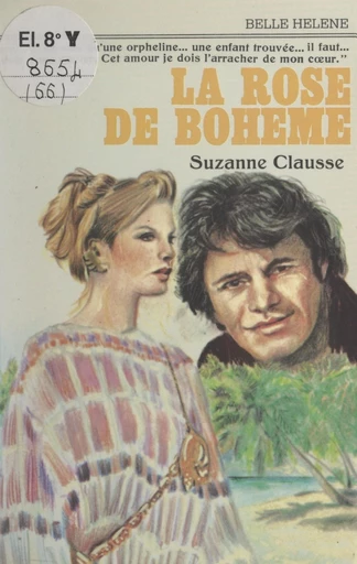 La rose de Bohême - Suzanne Clausse - FeniXX réédition numérique