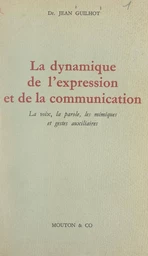 La dynamique de l'expression et de la communication