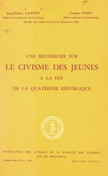 Une recherche sur le civisme des jeunes à la fin de la Quatrième République