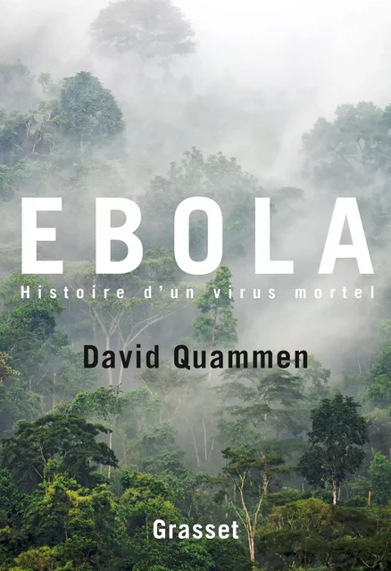 Ebola - David Quammen - Grasset