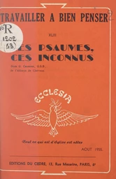 Les psaumes, ces inconnus