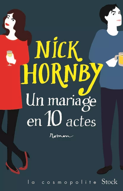 Un mariage en dix actes - Nick Hornby - Stock