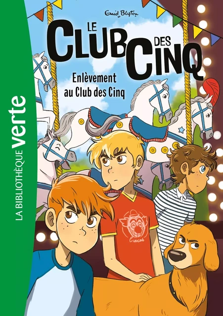 Le Club des Cinq 15 NED - Enlèvement au Club des Cinq - Enid Blyton - Hachette Jeunesse