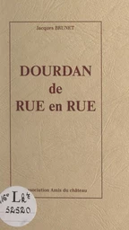 Dourdan, de rue en rue