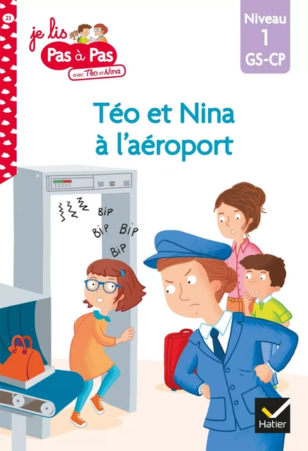 Téo et Nina GS CP Niveau 1 - Téo et Nina à l'aéroport - Isabelle Chavigny, Marie-Hélène Van Tilbeurgh - Hatier