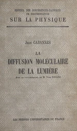 La diffusion moléculaire de la lumière