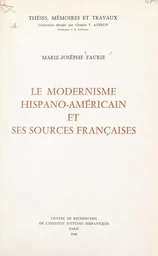 Le modernisme hispano-américain et ses sources françaises