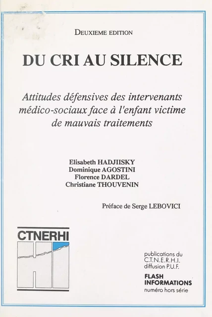 Du cri au silence - Dominique Agostini, Florence Dardel, Élisabeth Hadjiisky, Christiane Thouvenin - FeniXX réédition numérique