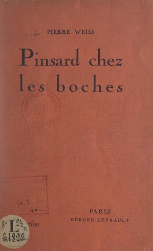 Pinsard chez les Boches - Pierre Weiss - FeniXX réédition numérique