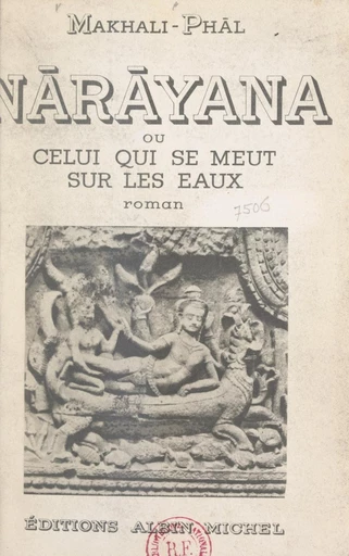 Nārāyana -  Makhali-Phāl - FeniXX réédition numérique