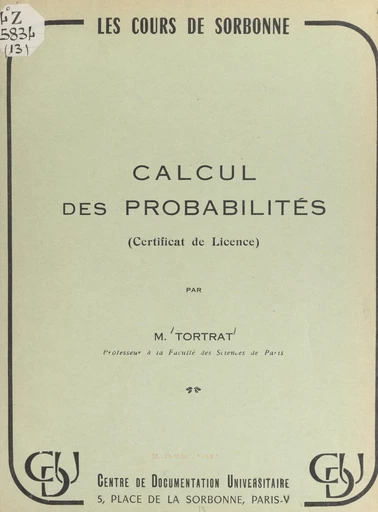 Calcul des probabilités - Albert Tortrat - FeniXX réédition numérique