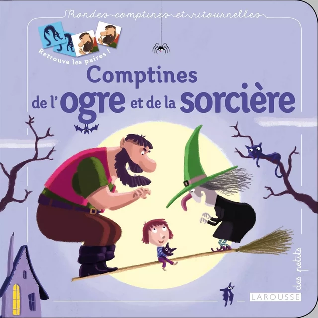 Comptines de l'ogre et de la sorcière - Hervé Le Goff - Larousse