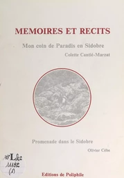 Mémoires et récits : Mon coin de paradis en Sidobre , Promenade dans le Sidobre